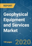 Geophysical Equipment and Services Market - Growth, Trends, and Forecasts (2020-2025)- Product Image
