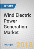 Wind Electric Power Generation: Global Markets to 2023- Product Image