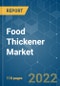 Food Thickener Market - Growth, Trends, COVID-19 Impact, and Forecasts (2022 - 2027) - Product Thumbnail Image