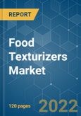 Food Texturizers Market - Growth, Trends, COVID-19 Impact, and Forecasts (2022 - 2027)- Product Image