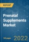 Prenatal Supplements Market - Growth, Trends, COVID-19 Impact, and Forecasts (2022 - 2027) - Product Image