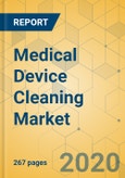 Medical Device Cleaning Market - Global Outlook and Forecast 2020-2025- Product Image