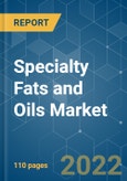 Specialty Fats and Oils Market - Growth, Trends, COVID-19 Impact, and Forecasts (2022 - 2027)- Product Image