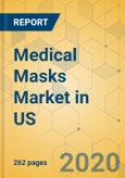 Medical Masks Market in US- Industry Outlook & Forecast 2020-2025- Product Image