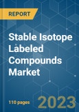 Stable Isotope Labeled Compounds Market - Growth, Trends, COVID-19 Impact, and Forecasts (2022 - 2027)- Product Image