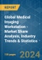 Global Medical Imaging Workstation - Market Share Analysis, Industry Trends & Statistics, Growth Forecasts 2019 - 2029 - Product Image