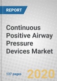Continuous Positive Airway Pressure (CPAP) Devices: Global Markets- Product Image