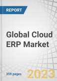 Global Cloud ERP Market by Component (Solutions, Services), Business Function (Finance & Accounting, Sales & Marketing, Operations), Deployment Mode (Public Cloud, Private Cloud), Organization Size, Vertical, and Region - Forecast to 2028- Product Image