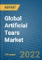 Global Artificial Tears Market 2022-2028 - Product Thumbnail Image