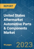 United States Aftermarket Automotive Parts & Components Market - Growth, Trends, COVID-19 Impact, and Forecasts (2023-2028)- Product Image