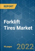 Forklift Tires Market - Growth, Trends, COVID-19 Impact, and Forecasts (2022 - 2027)- Product Image
