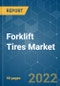 Forklift Tires Market - Growth, Trends, COVID-19 Impact, and Forecasts (2022 - 2027) - Product Thumbnail Image