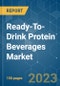 Ready-To-Drink Protein Beverages Market - Growth, Trends, and Forecasts (2023-2028) - Product Image