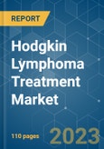 Hodgkin Lymphoma Treatment Market - Growth, Trends, COVID-19 Impact, and Forecasts (2023 - 2028)- Product Image