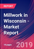 Millwork in Wisconsin - Industry Market Research Report- Product Image