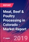 Meat, Beef & Poultry Processing in Colorado - Industry Market Research Report - Product Thumbnail Image