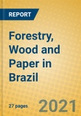 Forestry, Wood and Paper in Brazil- Product Image