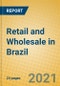 Retail and Wholesale in Brazil - Product Thumbnail Image