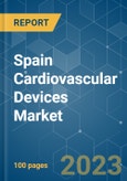 Spain Cardiovascular Devices Market - Growth, Trends, and Forecasts (2023-2028)- Product Image