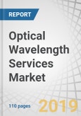 Optical Wavelength Services Market by Bandwidth (Less than 10 Gbps, 40 Gbps, 100 Gbps & More than 100 Gbps), Application (SONET, Ethernet & OTN), Interface (Short Haul, Metro & Long Haul), Organization Size & Region - Global Forecast to 2023- Product Image