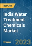 India Water Treatment Chemicals Market - Growth, Trends, COVID-19 Impact, and Forecasts (2023-2028)- Product Image