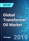 Global Transformer Oil Market: Size, Trends and Forecasts (2019-2023) - Product Thumbnail Image