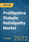 Proliferative Diabetic Retinopathy Market - Growth, Trends, COVID-19 Impact, and Forecasts (2022 - 2027)- Product Image
