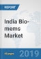 India Bio-mems Market: Prospects, Trends Analysis, Market Size and Forecasts up to 2024 - Product Thumbnail Image