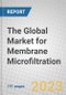 The Global Market for Membrane Microfiltration - Product Image