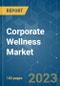 Corporate Wellness Market - Growth, Trends, COVID-19 Impact, and Forecasts (2023-2028) - Product Image