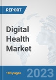 Digital Health Market: Global Industry Analysis, Trends, Market Size, and Forecasts up to 2030- Product Image