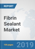 Fibrin Sealant Market: Global Industry Analysis, Trends, Market Size, and Forecasts up to 2025- Product Image