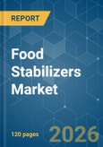 Food Stabilizers - Market Share Analysis, Industry Trends & Statistics, Growth Forecasts (2026-2031)- Product Image