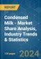 Condensed Milk - Market Share Analysis, Industry Trends & Statistics, Growth Forecasts 2019 - 2029 - Product Image