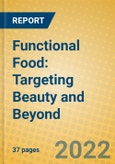 Functional Food: Targeting Beauty and Beyond- Product Image