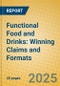 Functional Food and Drinks: Winning Claims and Formats - Product Thumbnail Image