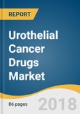 Urothelial Cancer Drugs Market Size, Share & Trends Analysis Report By Treatment Class (Chemotherapy, Immunotherapy), By Major Markets, Competitive Landscape, And Segment Forecasts, 2018 - 2023- Product Image