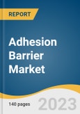 Adhesion Barrier Market Size, Share & Trends Analysis Report By Product (Synthetic, Natural), By Formulation (Film/Mesh, Gel), By Application (Cardiovascular, Neurological Surgery), By Region And Segment Forecasts, 2023 - 2030- Product Image