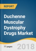 Duchenne Muscular Dystrophy (DMD) Drugs Market Size, Share & Trends Analysis Report By Therapeutic Approach (Mutation Suppression, Exon Skipping, Steroid Therapy) And Segment Forecasts, 2018 - 2023- Product Image
