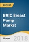 BRIC Breast Pump Market Size, Share & Trends Analysis Report By Product (Closed System, Open System), By Technology, By Application (Personal Use, Hospital Grade), And Segment Forecasts, 2018 - 2026 - Product Thumbnail Image