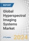Global Hyperspectral Imaging Systems Market by Product Type (Cameras, System Integrator, Service Provider), Technology (Pushbroom, Snapshot, Tunable Filter, Imaging FTIR, Whiskbroom), Wavelength and Region - Forecast to 2029 - Product Image