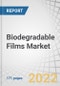 Biodegradable Films Market by Type (PLA, Global Starch Blends, Biodegradable Polyesters, PHA), Application (Food Packaging, Agriculture & Horticulture, Cosmetic & Personal Care Products Packaging, Industrial Packaging) and Region - Forecast to 2026 - Product Thumbnail Image