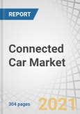 Connected Car Market by Service ICE & EV (OTA, Navigation, Cybersecurity, Multimedia Streaming, Social Media, e-Call, Autopilot, Home Integration), Form, Market (OE, Aftermarket), Network, Transponder, Hardware and Region - Global Forecast to 2026- Product Image
