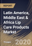 Latin America, Middle East & Africa Lip Care Products Market (2019-2025)- Product Image