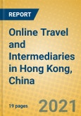 Online Travel and Intermediaries in Hong Kong, China- Product Image