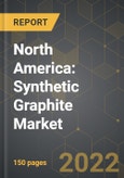 North America: Synthetic Graphite Market and the Impact of COVID-19 in the Medium Term- Product Image