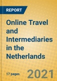 Online Travel and Intermediaries in the Netherlands- Product Image