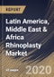 Latin America, Middle East & Africa Rhinoplasty Market (2019-2025) - Product Thumbnail Image