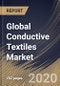 Global Conductive Textiles Market (2019-2025) - Product Thumbnail Image