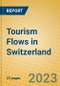 Tourism Flows in Switzerland - Product Image